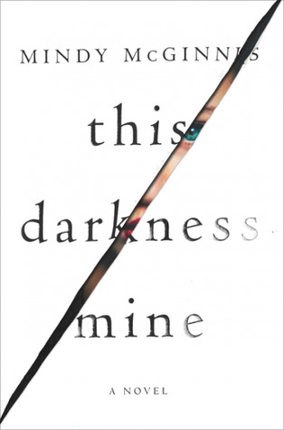 This-Darkness-Mine-by-Mindy-McGinnis-